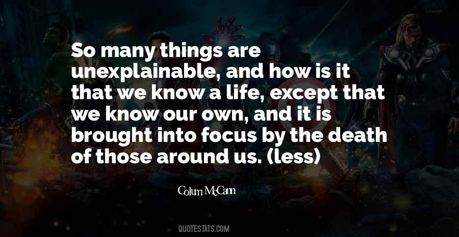 Quotes About Unexplainable Things #1471680