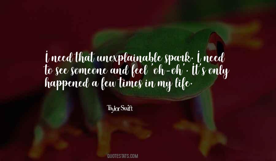 Quotes About Unexplainable Things #203826