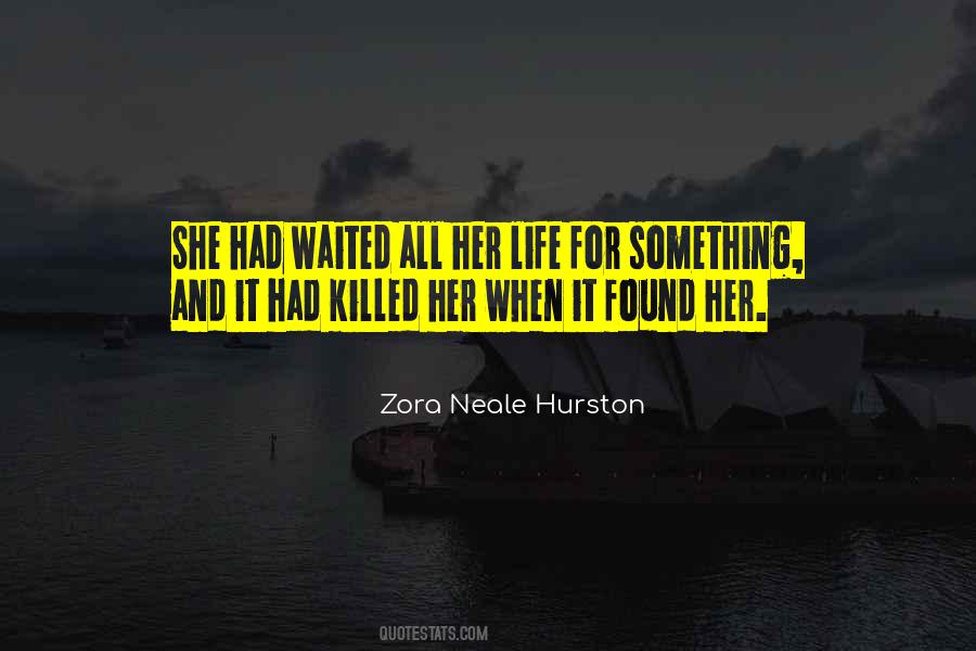 Zora's Quotes #198888