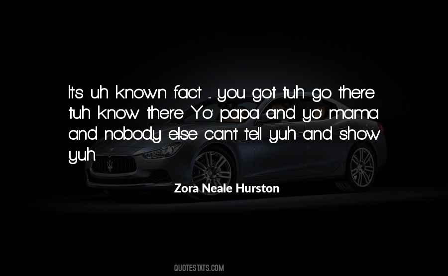 Zora's Quotes #374981