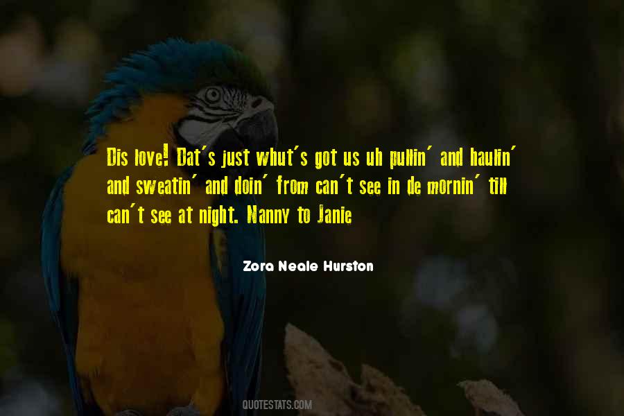 Zora's Quotes #853602