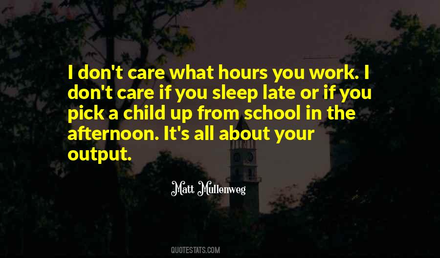 Quotes About School And Sleep #1139561