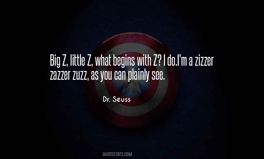 Zuzz Quotes #497585