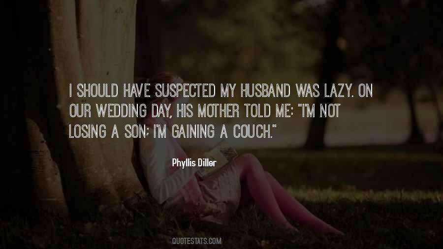 Sayings About Lazy Husband #1230830