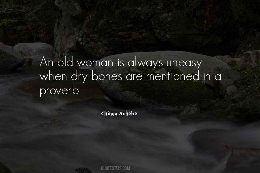 Sayings About Old Bones #1092008