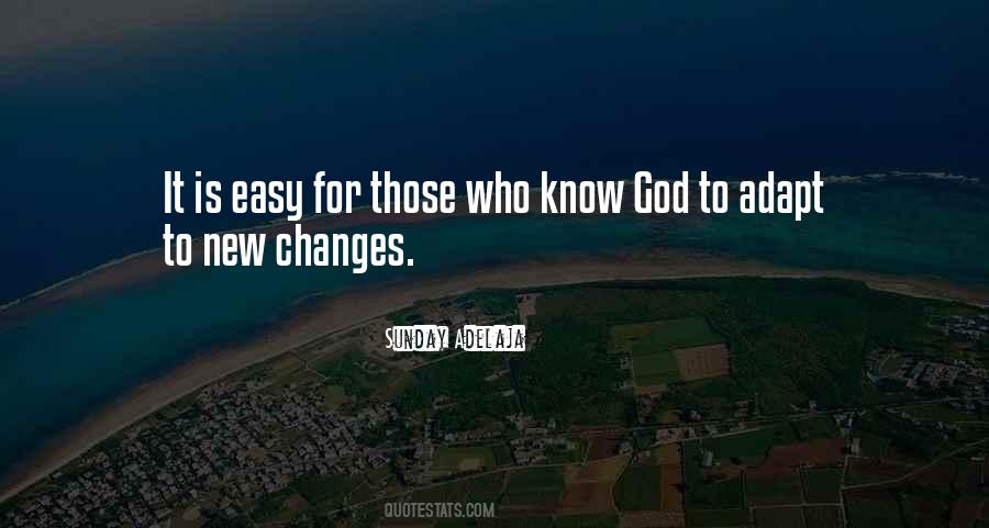 Sayings About New Changes #1623228