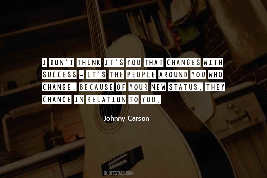 Sayings About New Changes #489450