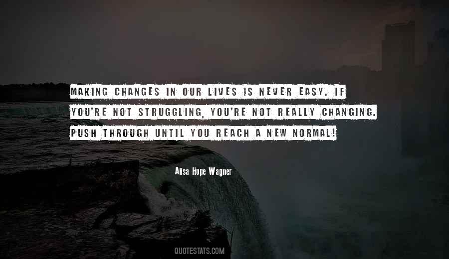 Sayings About New Changes #851968