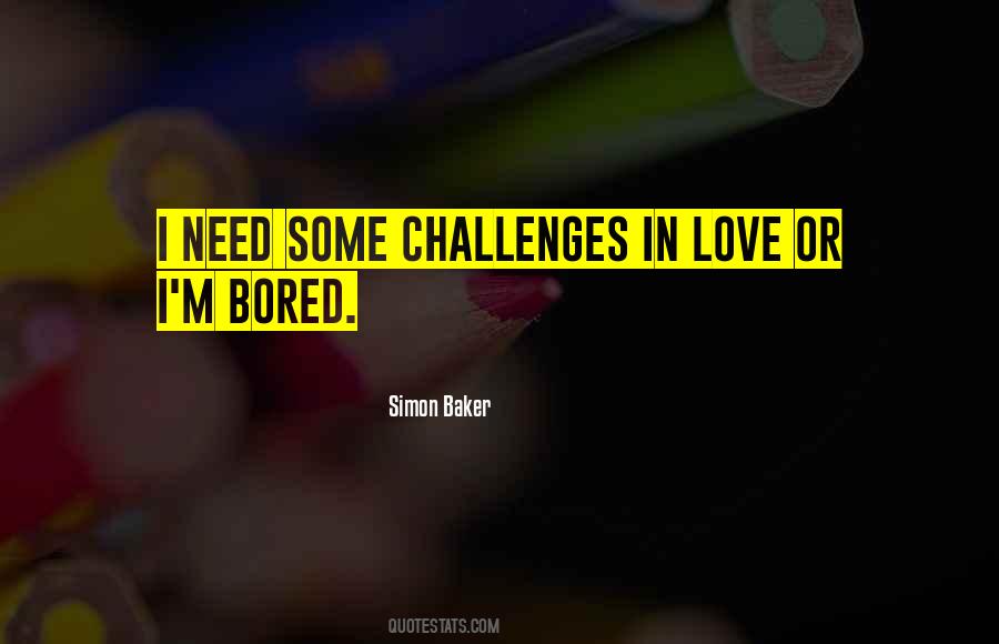 Sayings About Love Challenges #828719