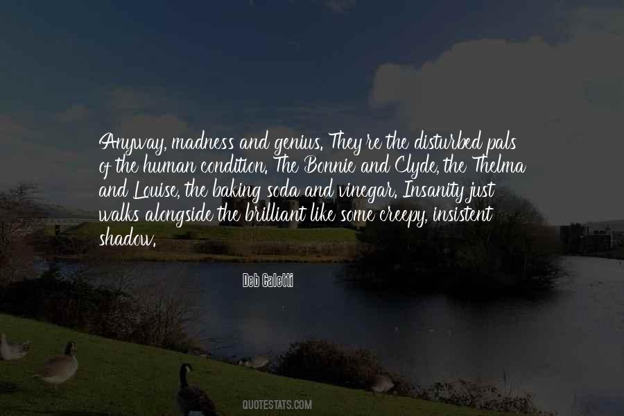 Sayings About Madness Genius #816012