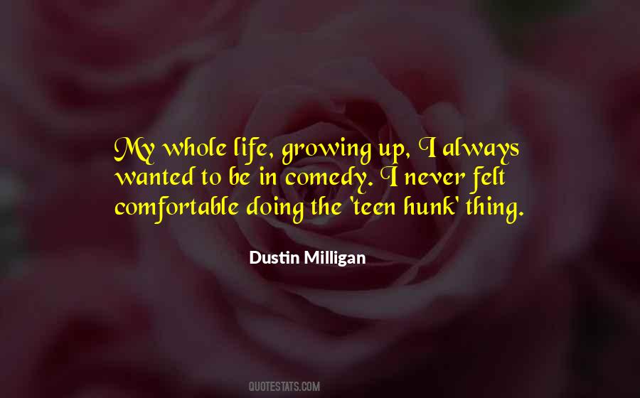 Quotes About Life Growing Up #1704927