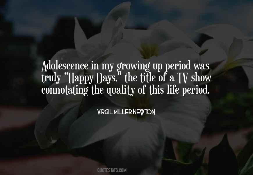 Quotes About Life Growing Up #8350