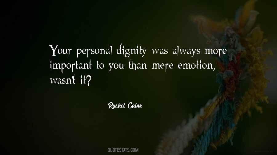 Sayings About Personal Dignity #1093376