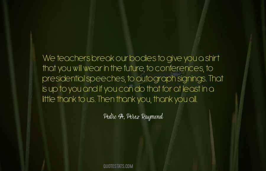 Sayings About Teaching And Teachers #1338625
