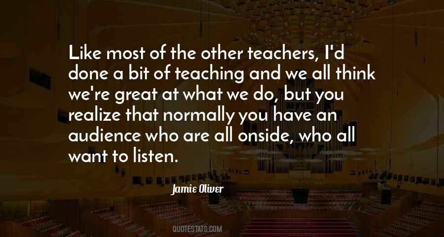 Sayings About Teaching And Teachers #37876