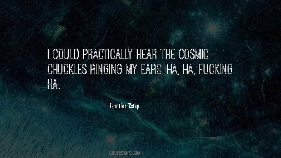 Sayings About Ears Ringing #1135150