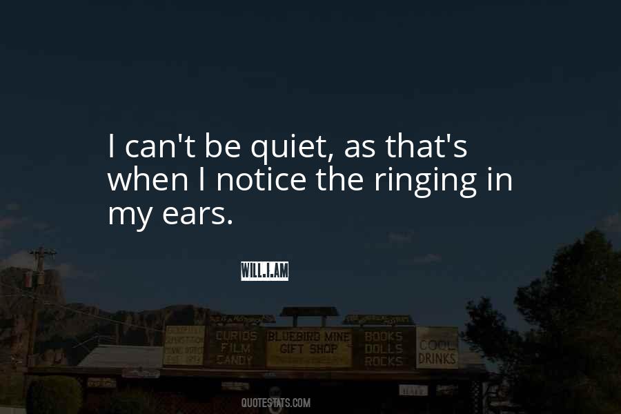 Sayings About Ears Ringing #121160