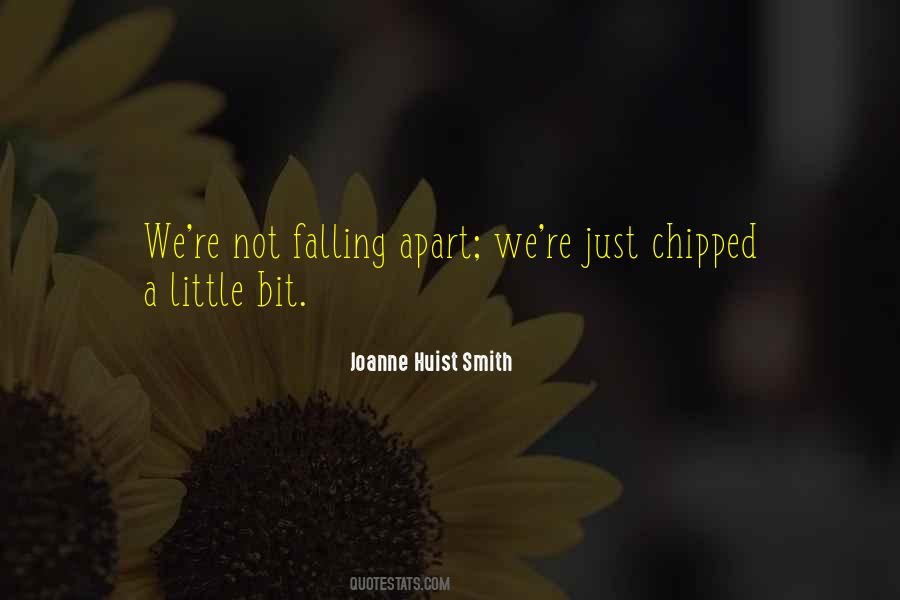 Quotes About Falling Apart #60100