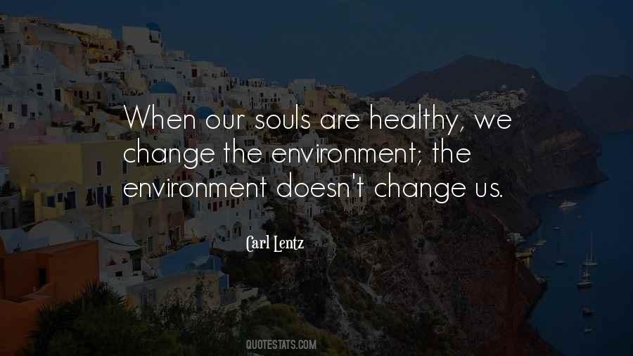 Sayings About Healthy Environment #1695930
