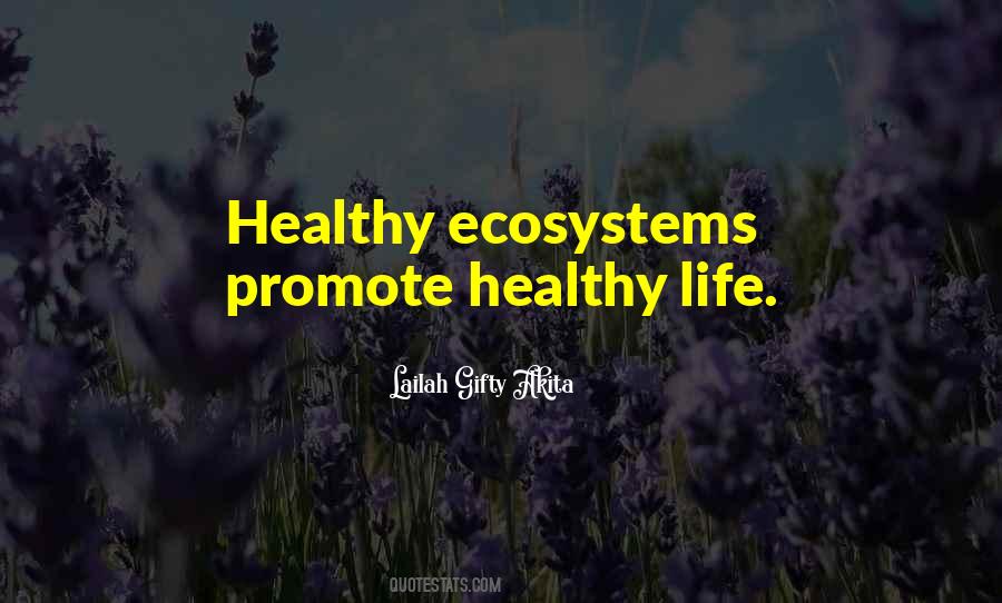 Sayings About Healthy Environment #1784861