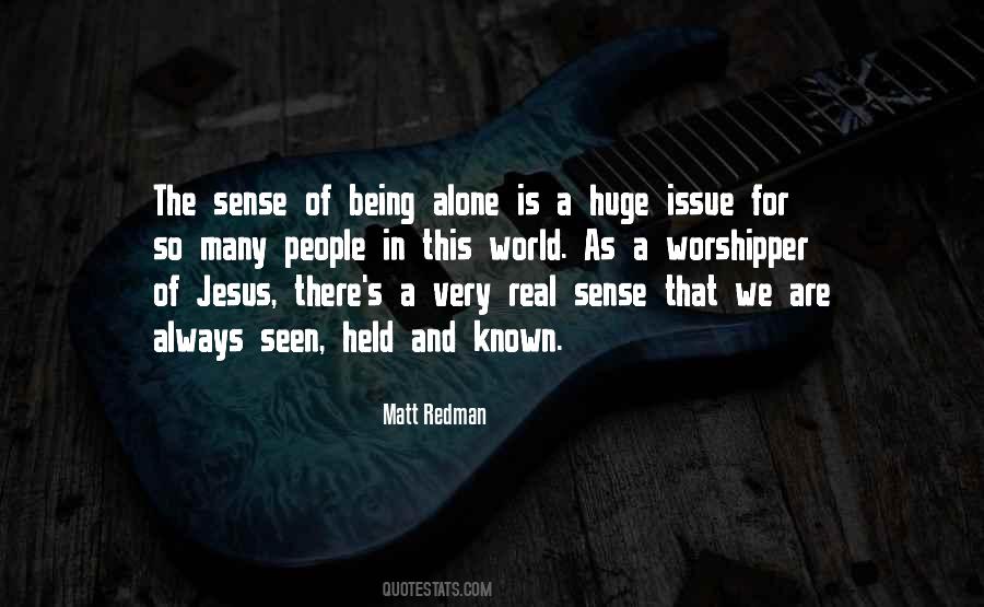 Quotes About Issues In The World #1333536