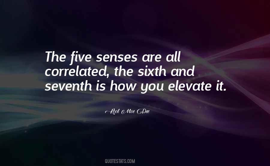 Sayings About The Five Senses #281936