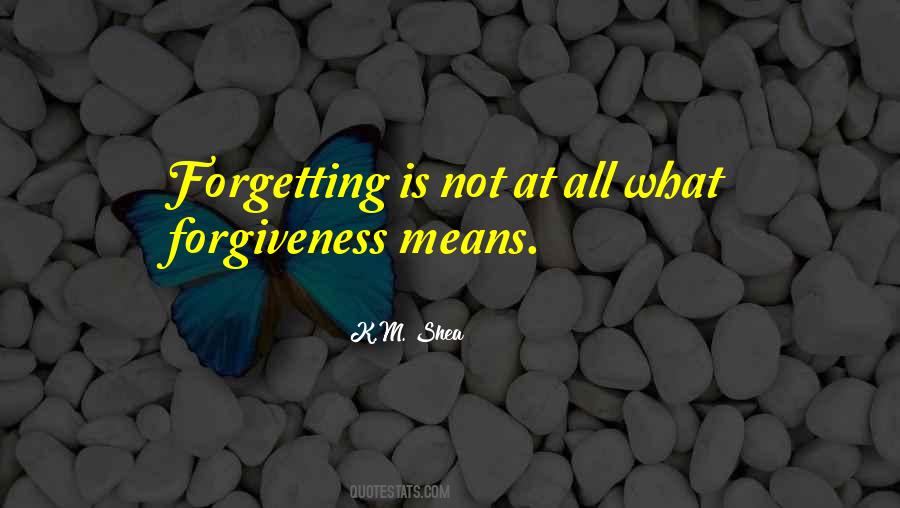 Sayings About Not Forgetting #352732