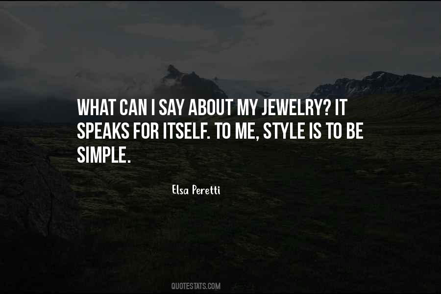 Quotes About Simple Style #1073926