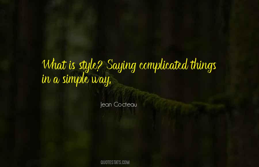 Quotes About Simple Style #557281