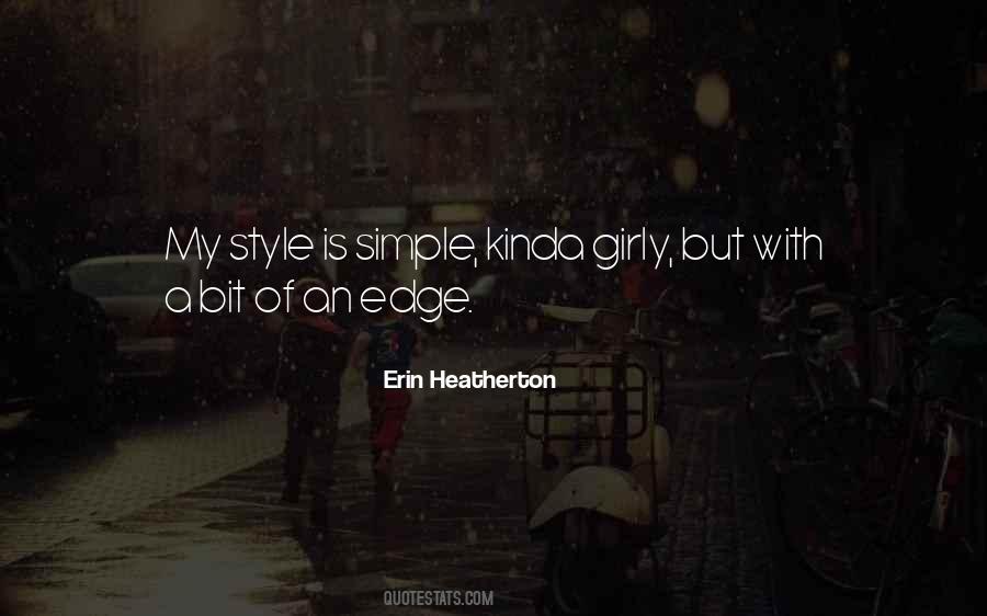 Quotes About Simple Style #619076