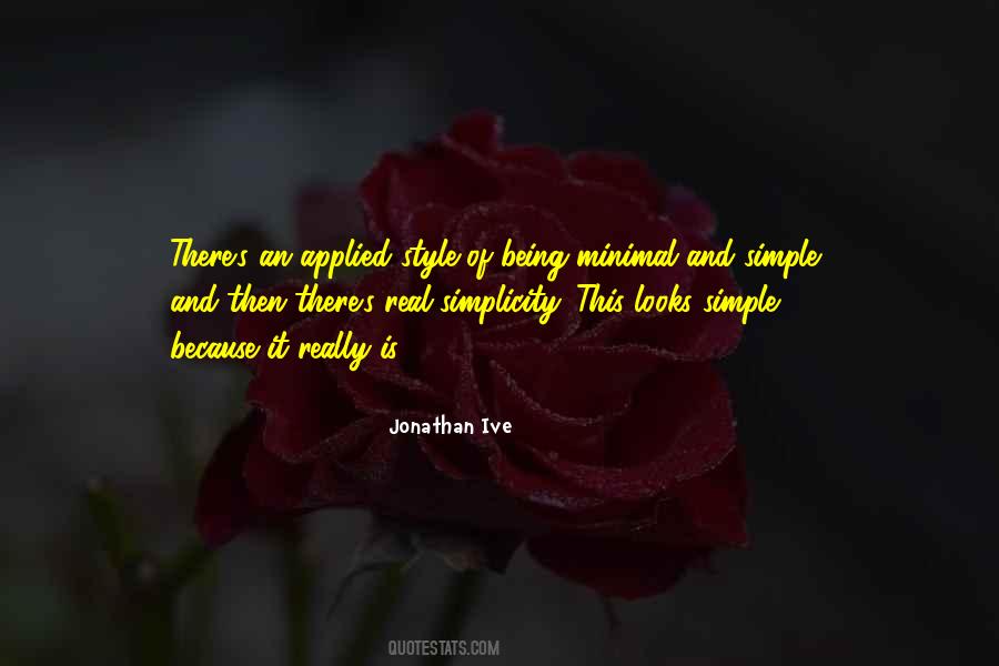 Quotes About Simple Style #830273