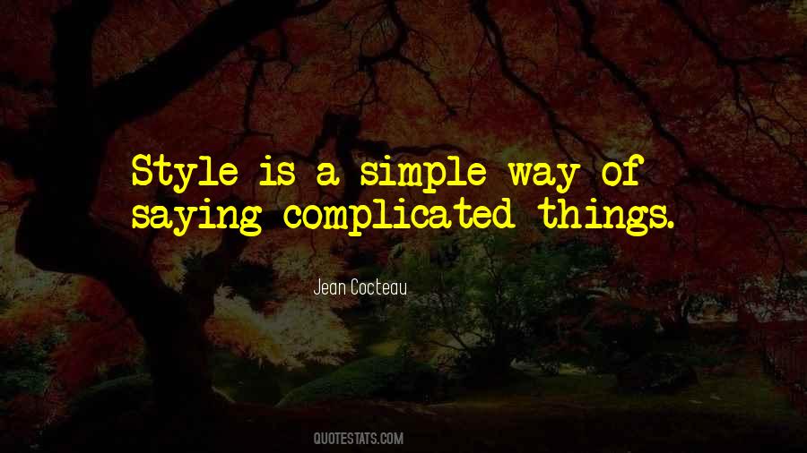 Quotes About Simple Style #87831