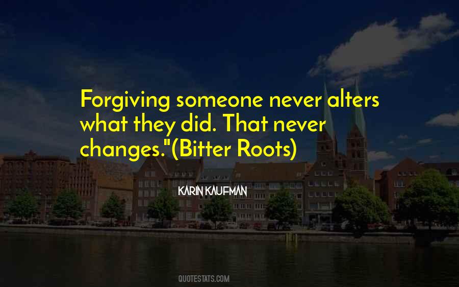 Sayings About Forgiving Someone #1219494