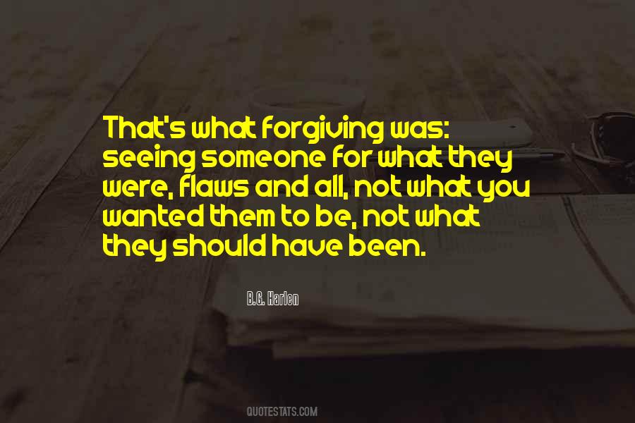 Sayings About Forgiving Someone #1390884