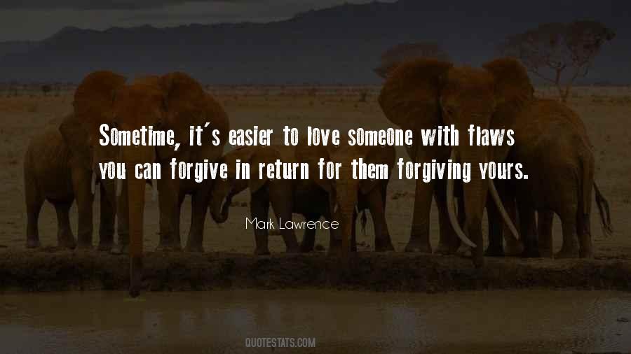 Sayings About Forgiving Someone #511757