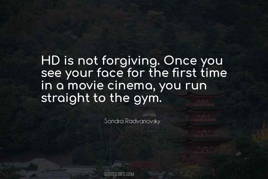 Sayings About Not Forgiving #1042224