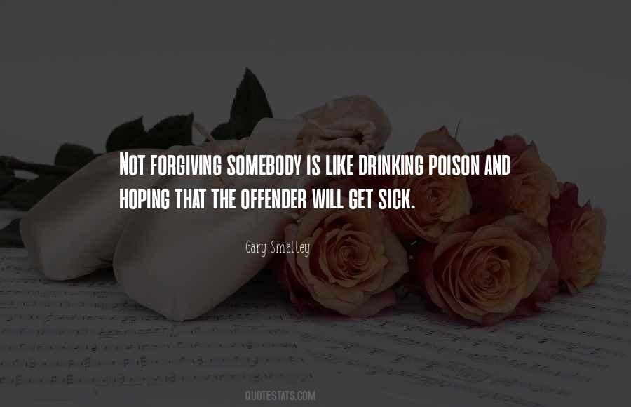 Sayings About Not Forgiving #1720164