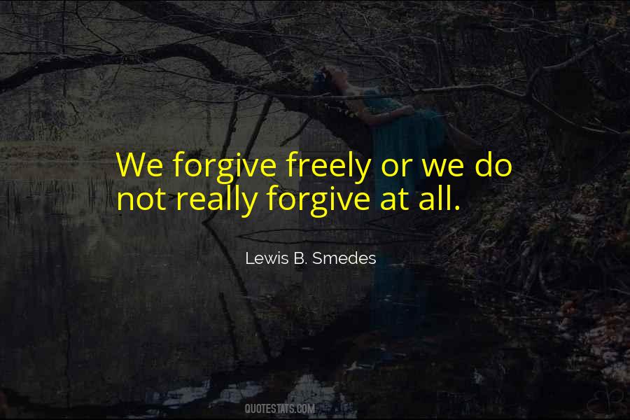 Sayings About Not Forgiving #542241