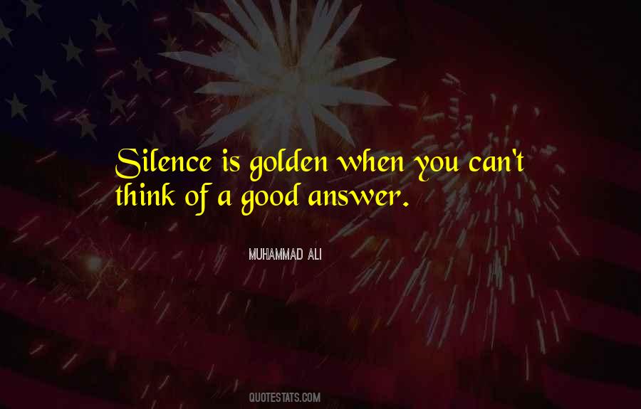 Sayings About Silence Silence Is Golden #1663778