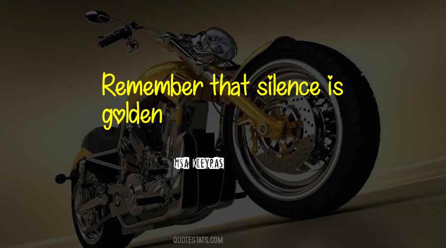 Sayings About Silence Silence Is Golden #194932