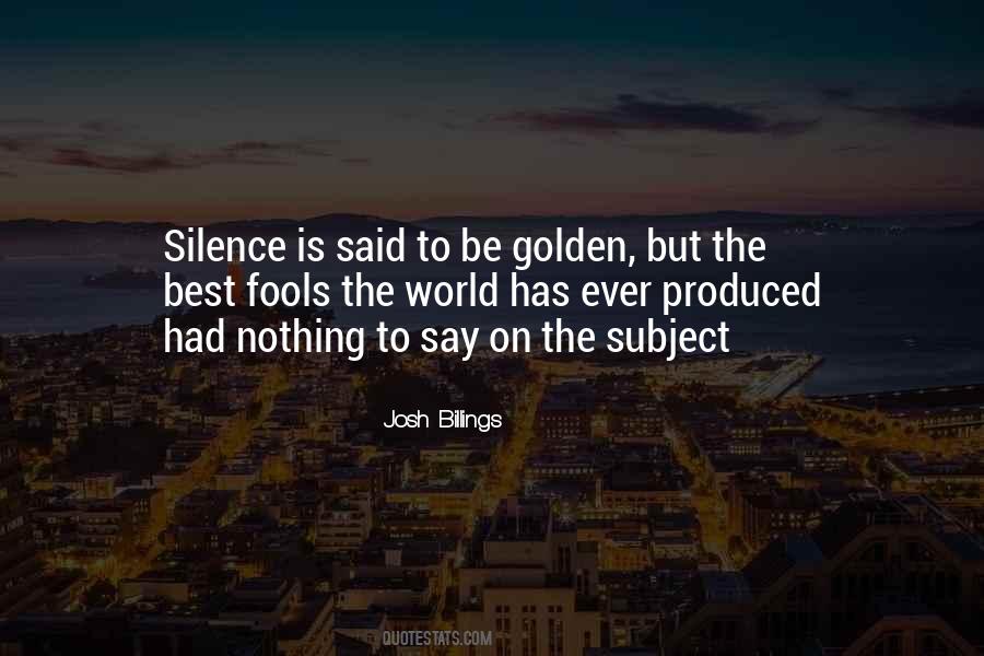 Sayings About Silence Silence Is Golden #48447