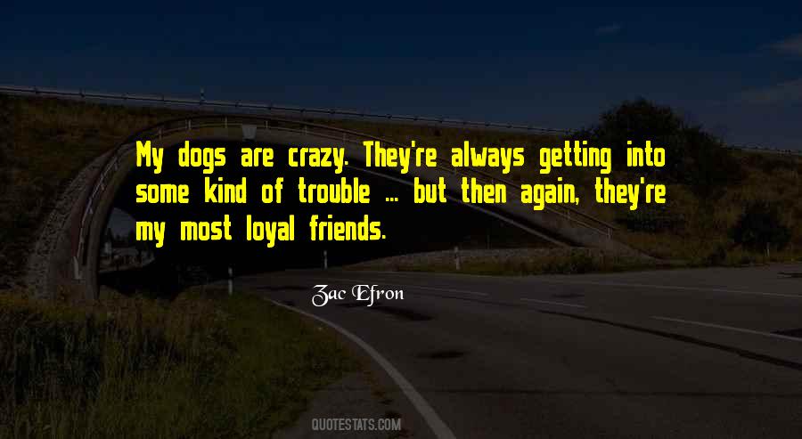 Sayings About Getting Into Trouble #1163095