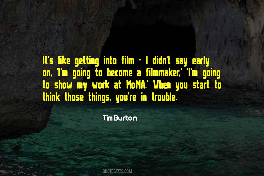 Sayings About Getting Into Trouble #1203721