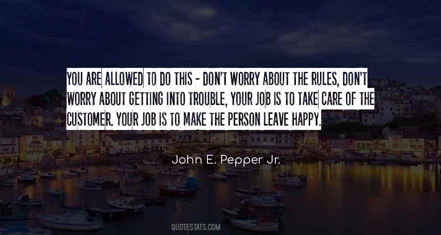 Sayings About Getting Into Trouble #1563804