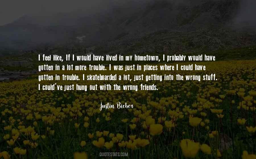 Sayings About Getting Into Trouble #526972