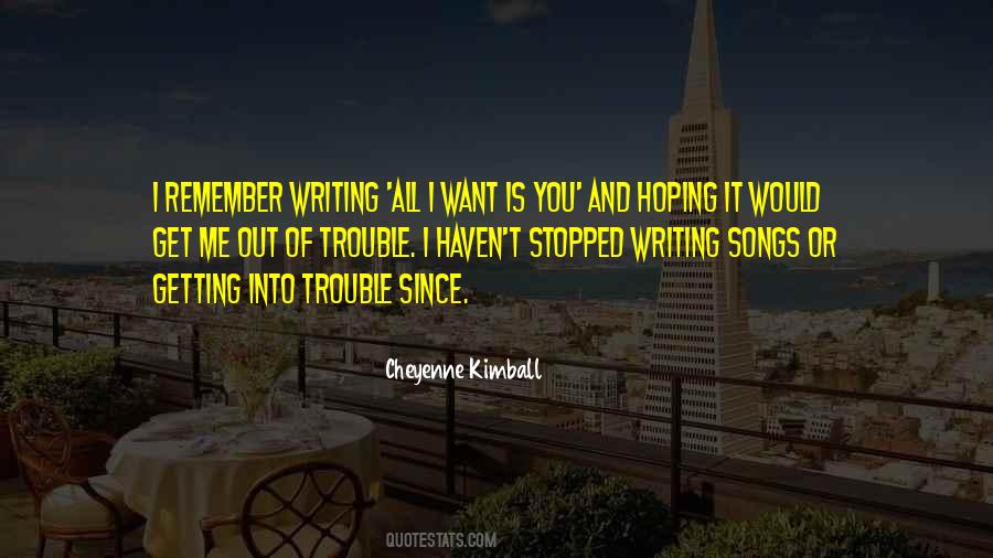 Sayings About Getting Into Trouble #822539