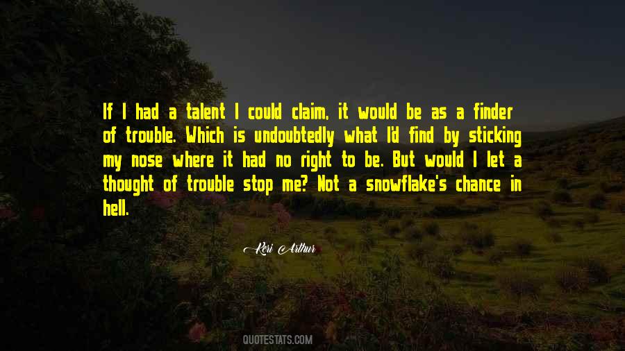 Sayings About Getting Into Trouble #885791