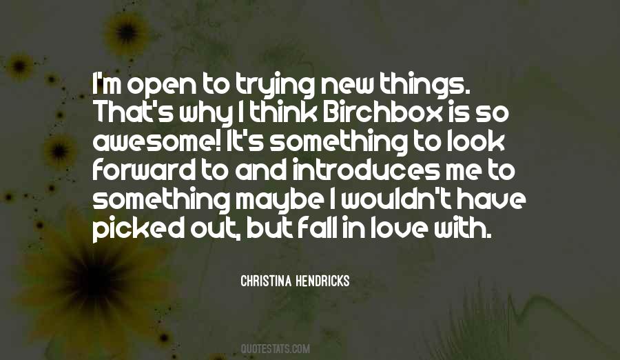 Sayings About Trying Something New #1109021