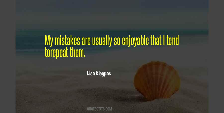 Sayings About My Mistakes #1832424