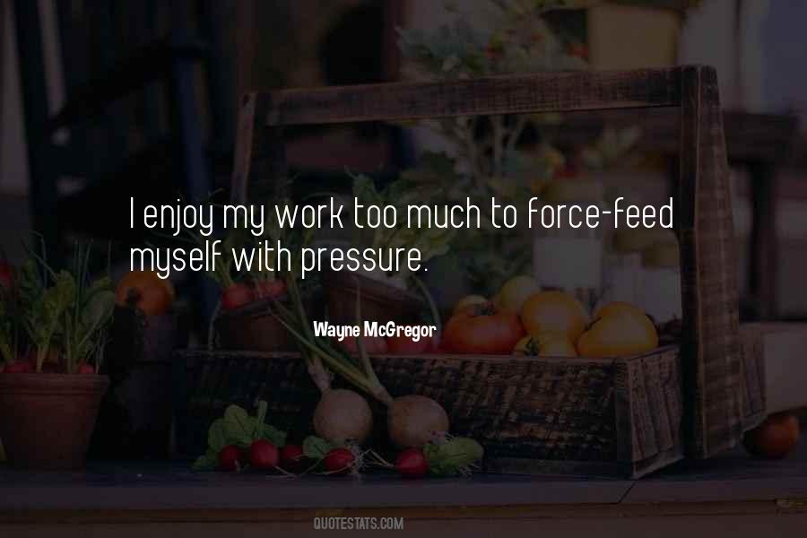 Sayings About Work Pressure #909679